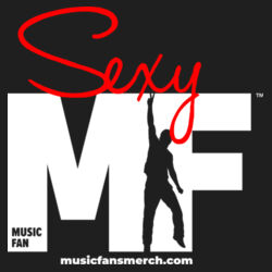 Sexy MF - Unisex Organic Cotton Tee Design
